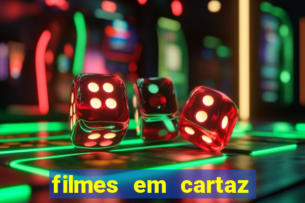 filmes em cartaz barra shopping